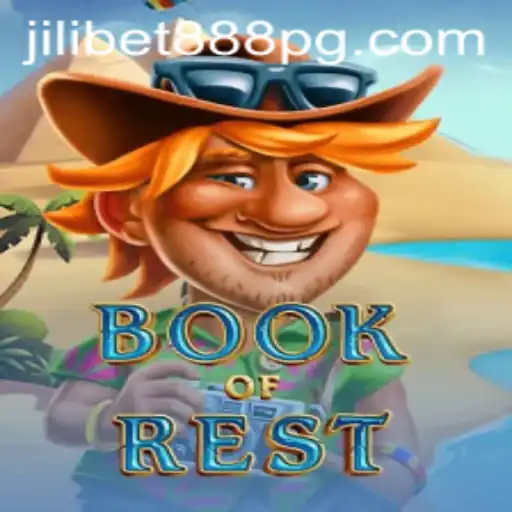 Exploring BookofRest and Its Exciting Gameplay with Jilibet888