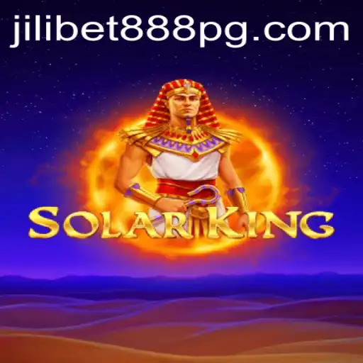 Exploring the Dynamic World of SolarKing and the Influence of JiliBet888